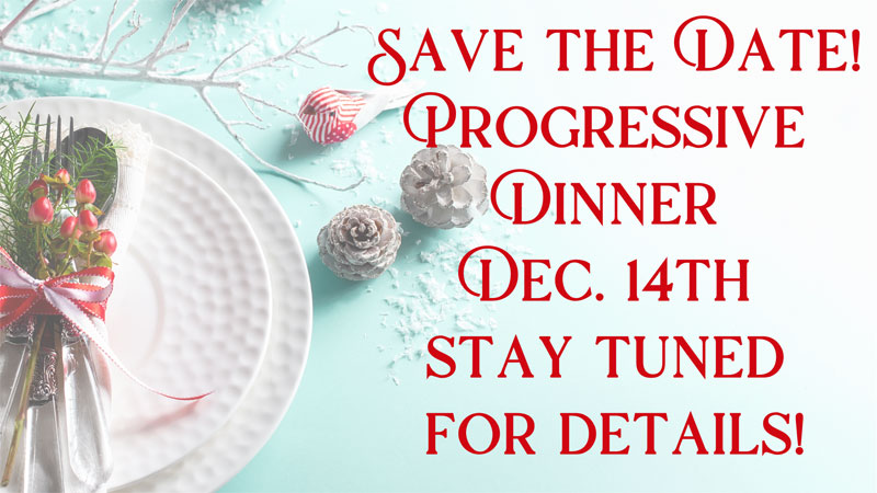 Progressive Dinner Dec. 14th