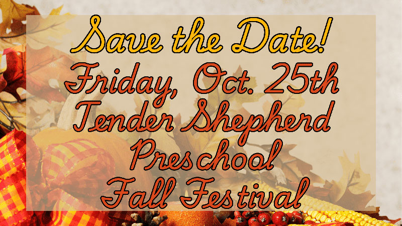 Tender Shepherd Preschool Fall Festival
